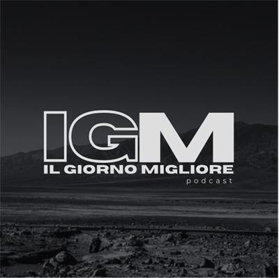 Il giorno migliore - podcast